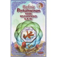 RAHSIA PERKAHWINAN NABI MUHAMMAD SAW